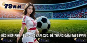 kèo hiệp phụ 78winncity
